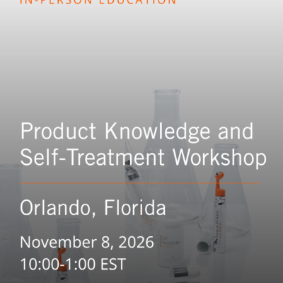 Product Knowledge and Self Treatment Workshop - Orlando